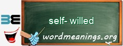 WordMeaning blackboard for self-willed